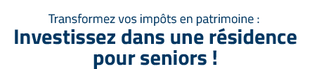 Investissez dans une residence pour seniors